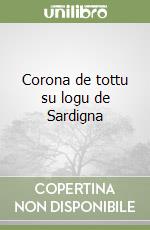 Corona de tottu su logu de Sardigna libro