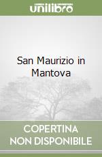 San Maurizio in Mantova libro