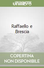 Raffaello e Brescia libro