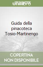 Guida della pinacoteca Tosio-Martinengo libro