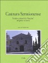 Castrum Sermionense. Società e cultura della «Cisalpina» nel primo Medioevo libro di Criniti N. (cur.)