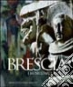 Brescia. I musei d'arte e storia libro