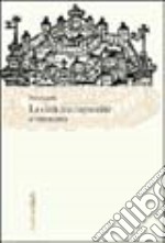 La città tra comunità e mercato libro