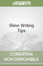 Shine Writing Tips libro