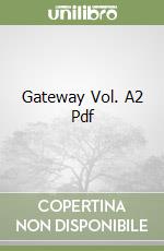 Gateway Vol. A2 Pdf libro