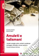 Amuleti e talismani libro