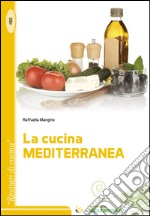 La cucina mediterranea