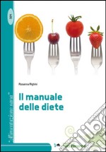 Il manuale delle diete libro