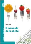 Il manuale delle diete libro