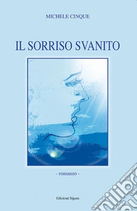 Il sorriso svanito