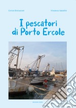 I pescatori di Porto Ercole libro