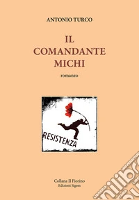 Il comandante Michi