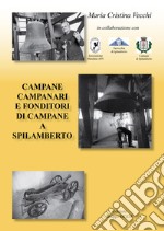 Campane, campanari e fonditori di campane a Spilamberto libro