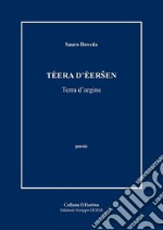 Tèera d'èersen. Terra d'argine