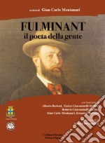 FULMINANT. il poeta della gente libro