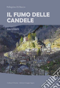Il fumo delle candele libro