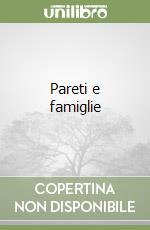 Pareti e famiglie libro