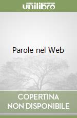 Parole nel Web libro