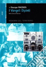 I vangeli dipinti nelle chiese di Genova