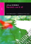 Narcisisti con le ali libro di Scardovelli Mauro