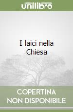 I laici nella Chiesa libro