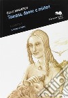 Toscana, donne e misteri libro