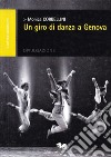 Un giro di danza a Genova libro