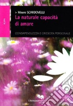 La naturale capacità di amare libro