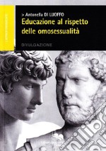 Educazione al rispetto delle omosessualità libro