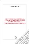 Gli anni della grande riforma. Il potere espropriativo in Italia tra tema dialogico e funzione sociale della proprietà libro