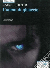L'uomo di ghiaccio libro