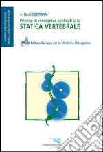 Principi di meccanica applicati alla statica vertebrale