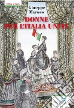 Donne per l'Italia Unita libro