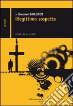 Illegittimo sospetto libro