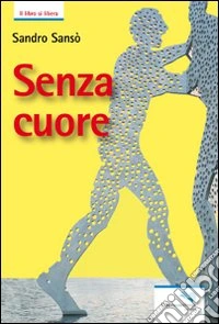 Senza cuore
