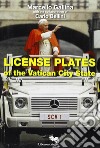 Licence plates of the Vatican city sale libro