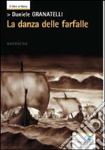 La danza delle farfalle libro