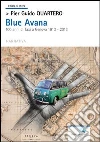 Blue Avana. 100 anni di taxi a Genova 1913-2013 libro