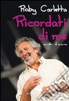 Ricordati di me libro