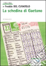 La schedina di Gaetano libro