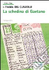 La schedina di Gaetano libro di Del Curatolo Freddie