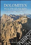 Dolomiten weltnaturerbe. Dem meer entsprungen libro