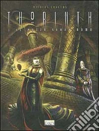 Il pazzo senza nome. Thorinth. Vol. 1 libro