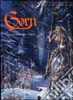 Il sangue del cielo. Gorn. Vol. 4 libro