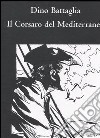 Il corsaro del Mediterraneo libro