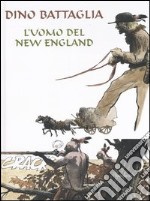 L'uomo del New England libro