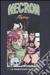 La fabbricante di mostri. Necron. Vol. 1 libro