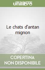 Le chats d'antan mignon libro