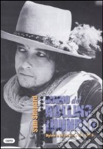 Diario del rolling thunder. Dylan e la tournée del 1975 libro