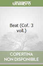 Beat (Cof. 3 voll.)